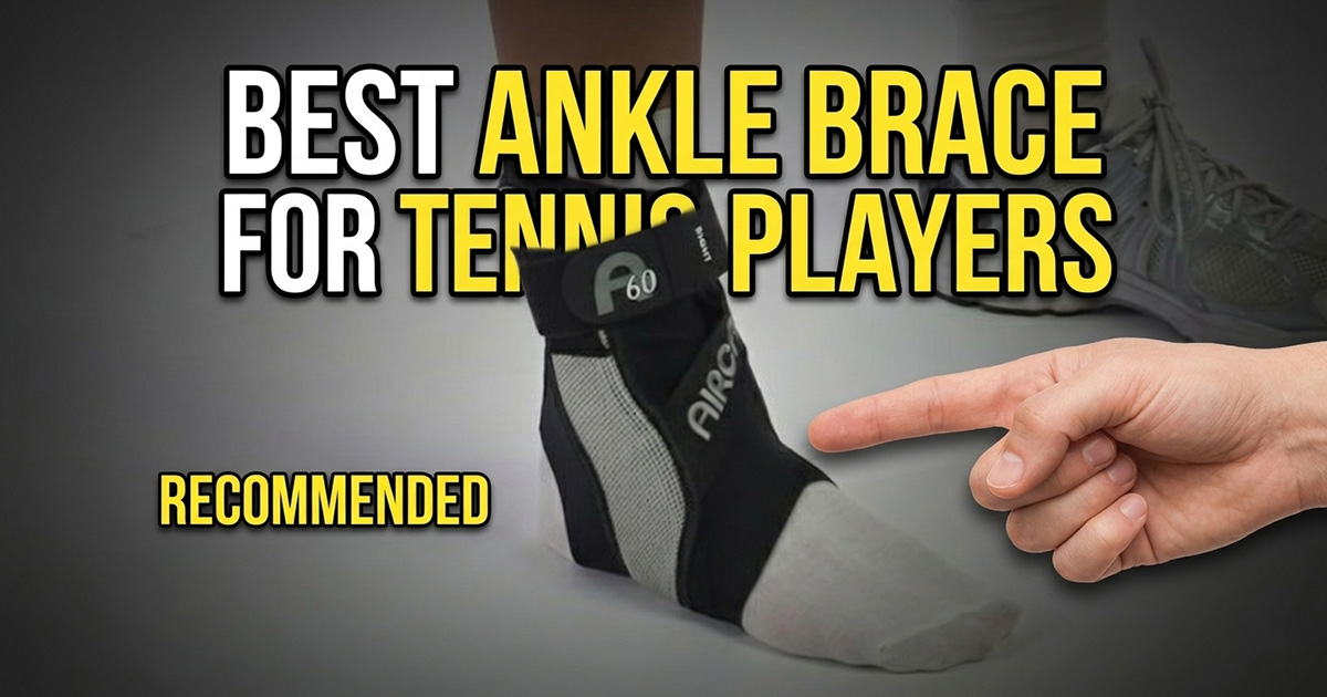 Best Ankle Brace for Tennis Players